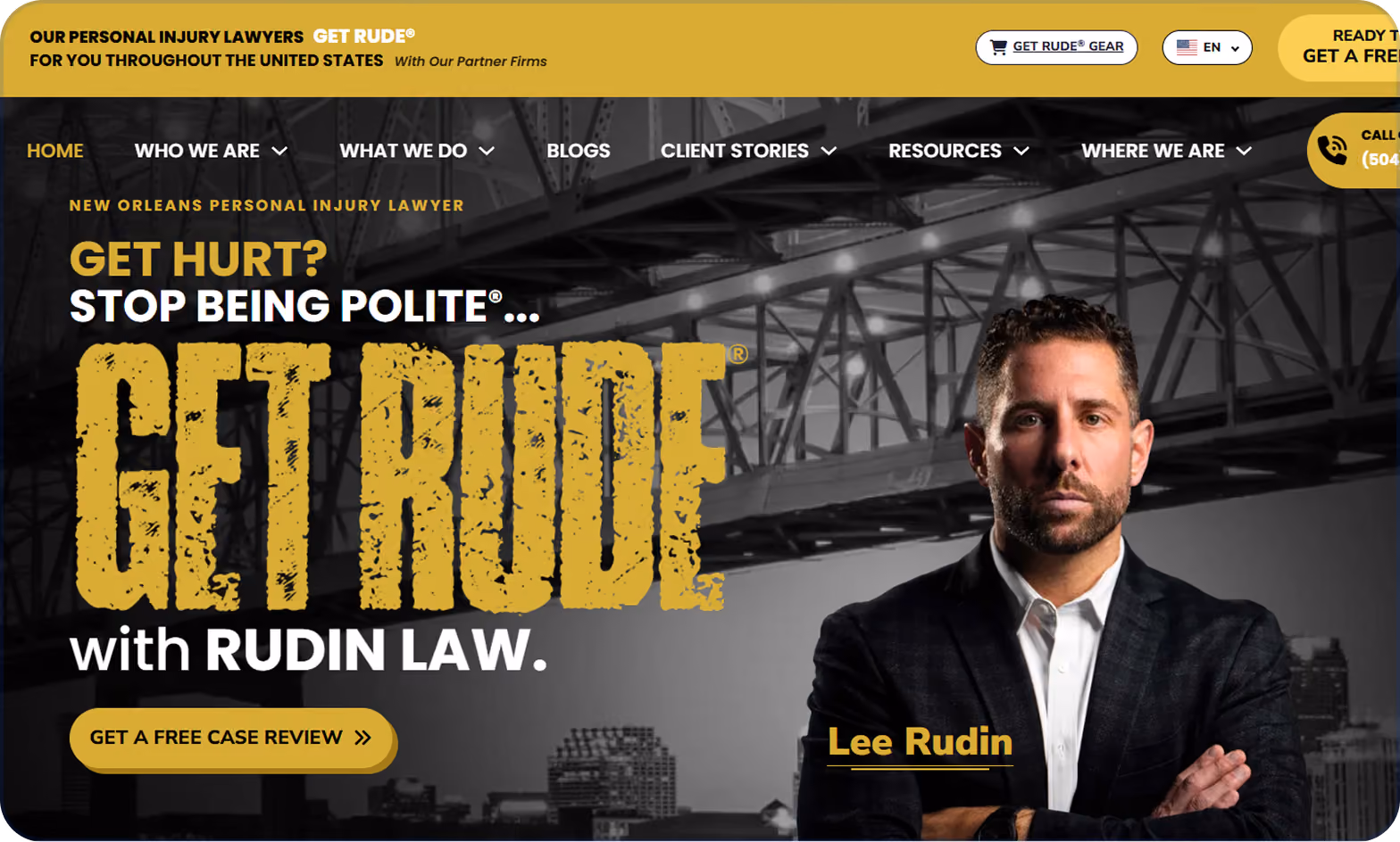 Website banner for Rudin Law featuring a man in a dark suit with folded arms and text promoting personal injury legal services in New Orleans, including the slogan 'Get Hurt? Stop Being Polite... Get Rude with Rudin Law' and a button for a free case review.