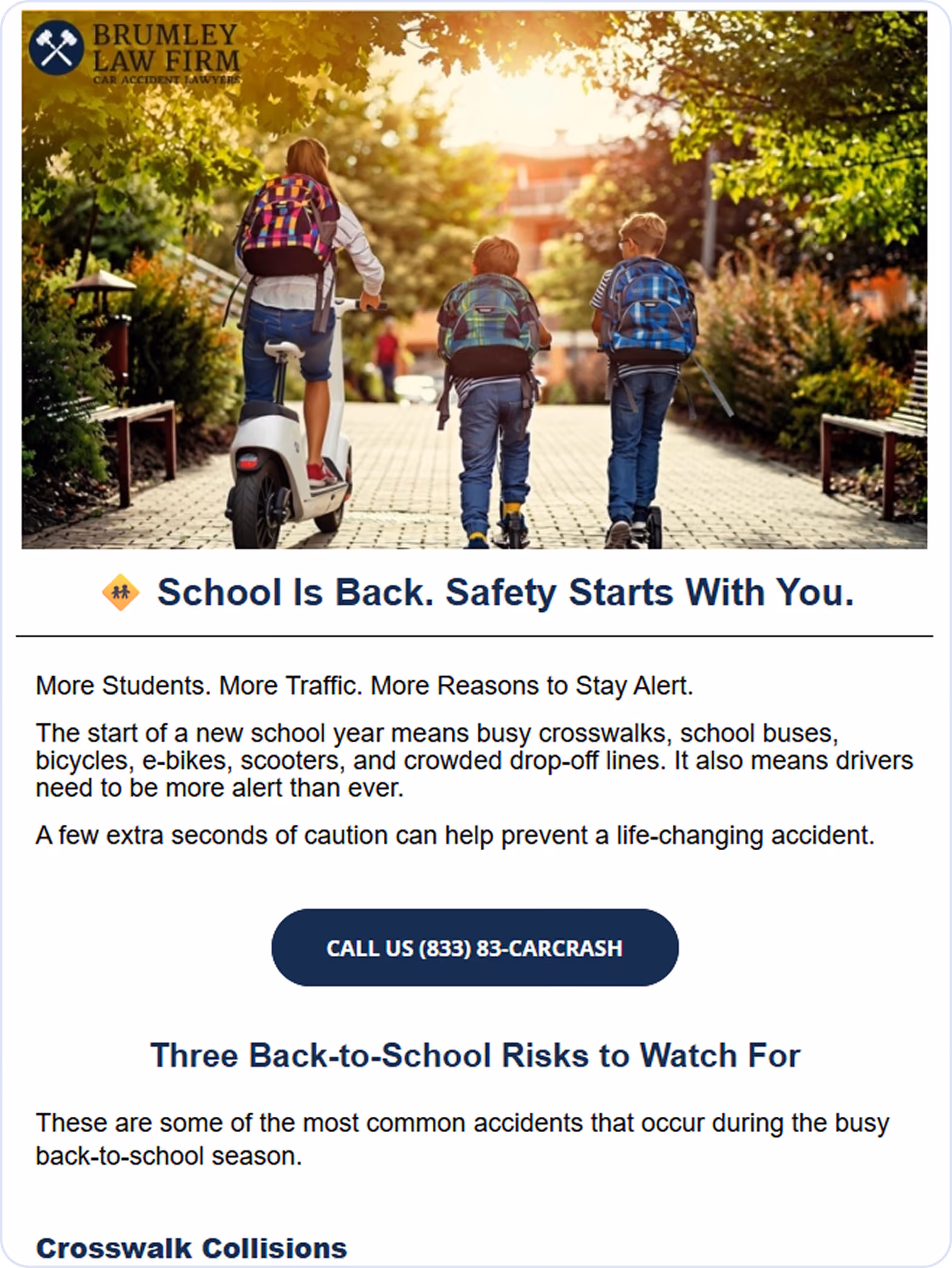 Children with backpacks using an electric scooter and scooters on a tree-lined brick pathway during sunset. Text highlights back-to-school safety, urging caution due to increased crosswalks, school buses, bicycles, e-bikes, scooters, and drop-off line traffic to prevent accidents. Includes Brumley Law Firm logo and contact number for car crash help.