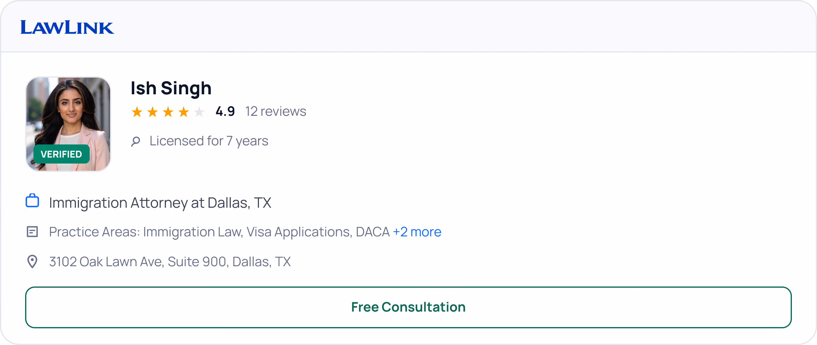 LawLink profile of Ish Singh, an immigration attorney in Dallas, TX, with a 4.9-star rating from 12 reviews, verified status, licensed for 7 years, practicing immigration law, visa applications, DACA, located at 3102 Oak Lawn Ave, Suite 900, Dallas, TX. A button below offers a free consultation.