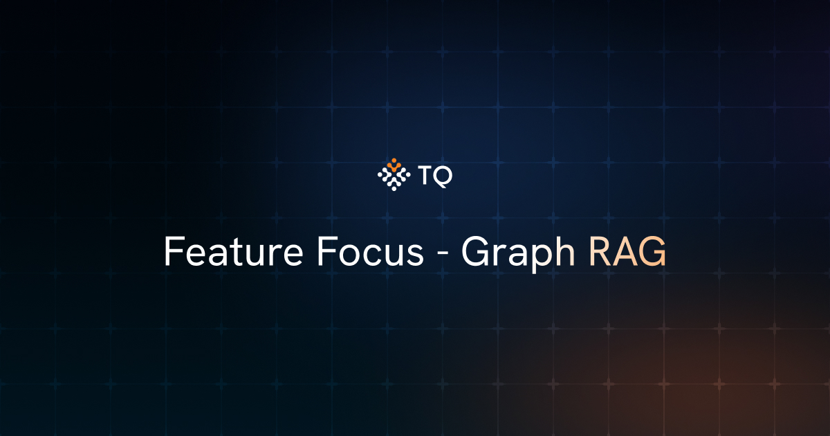 Feature Focus - Graph RAG