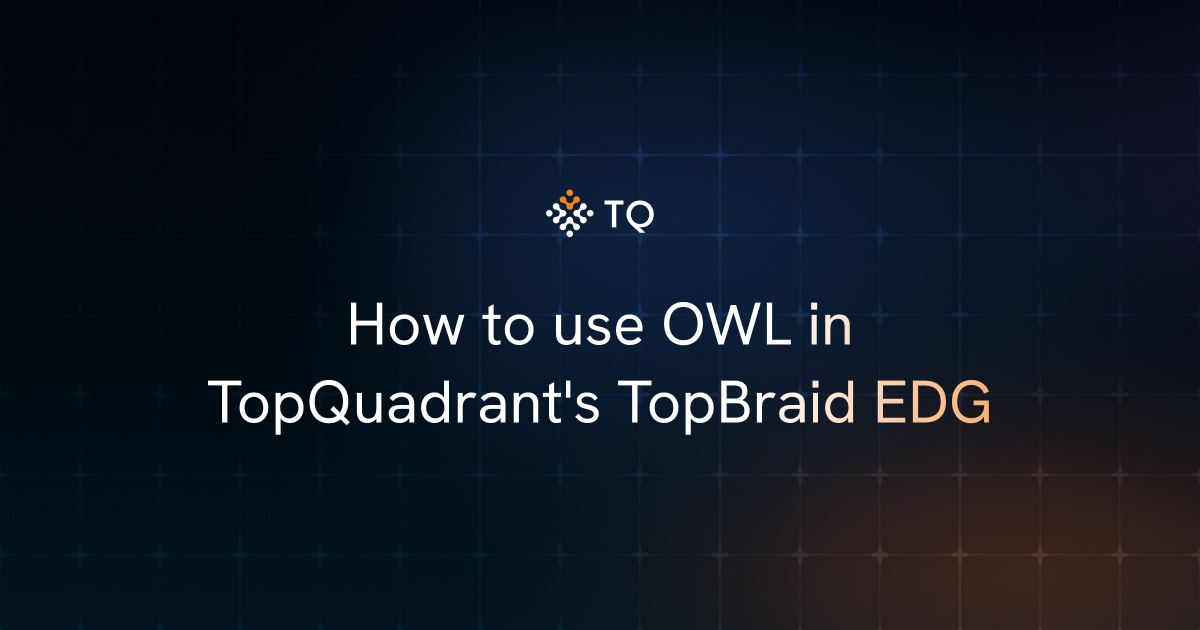 How to use OWL in TopQuadrant's TopBraid EDG