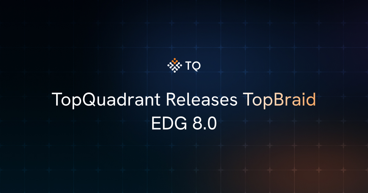 TopQuadrant Releases TopBraid EDG 8.0