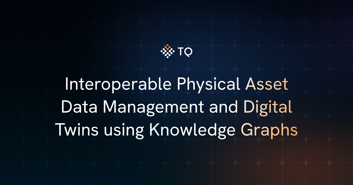 Interoperable Physical Asset Data Management and Digital Twins using Knowledge Graphs