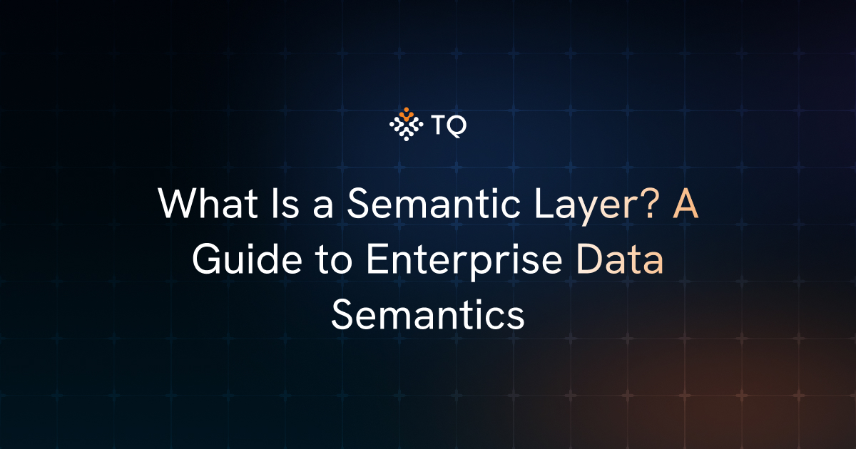 What Is a Semantic Layer? A Guide to Enterprise Data Semantics