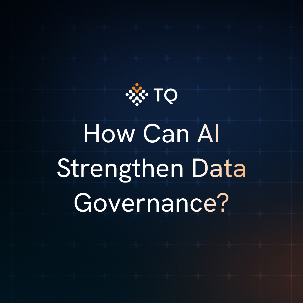 How Can AI Strengthen Data Governance?