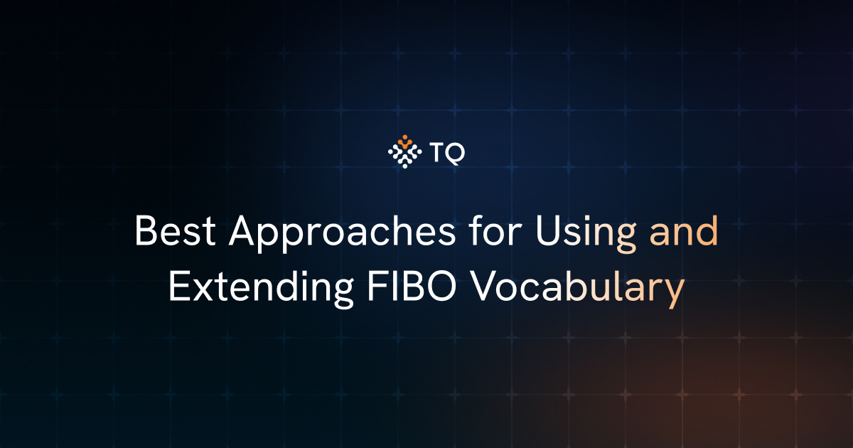 Best Approaches for Using and Extending FIBO Vocabulary