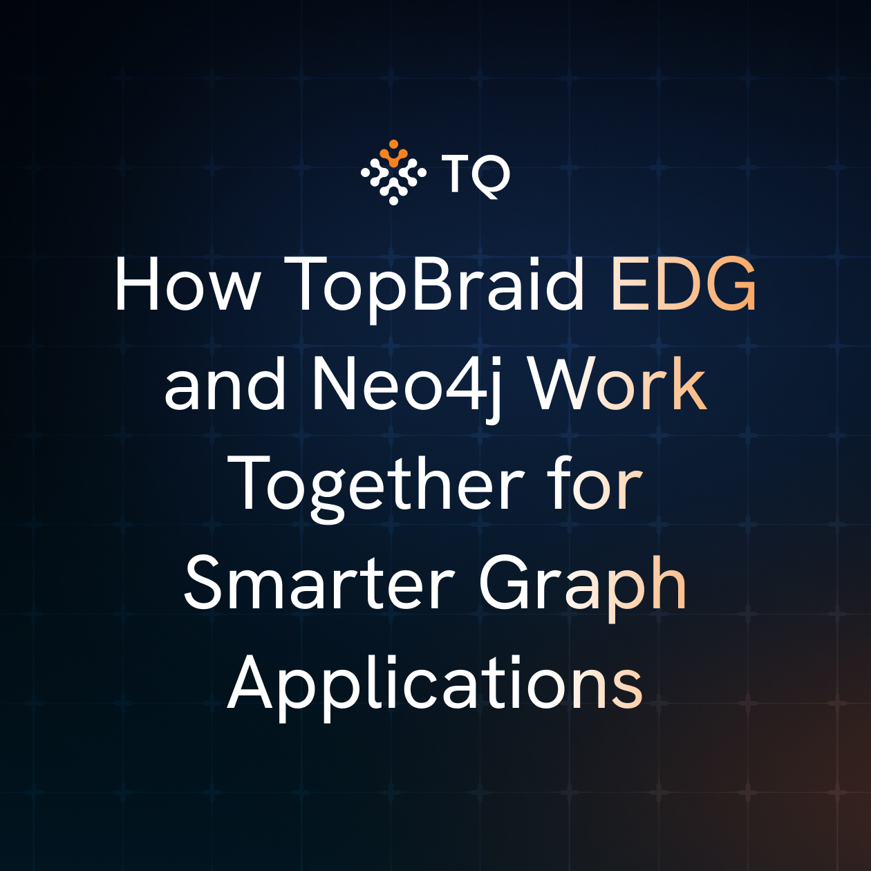 How TopBraid EDG and Neo4j Work Together for Smarter Graph Applications