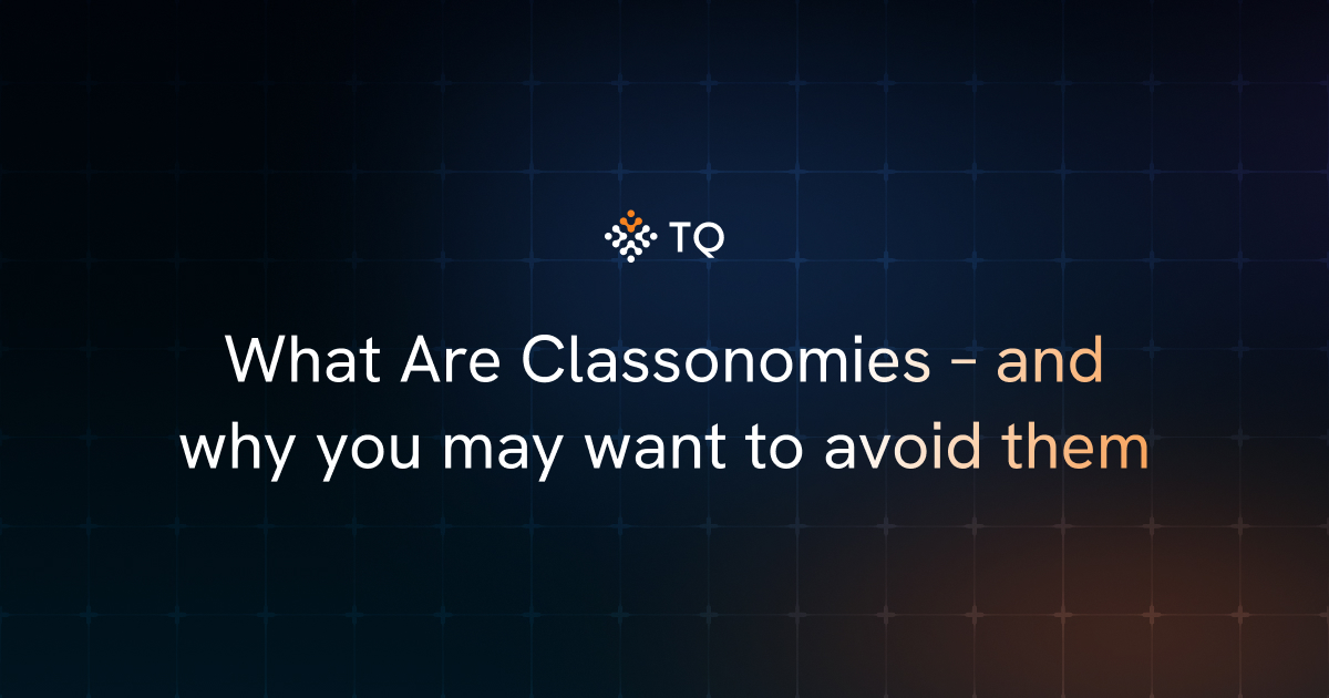 What Are Classonomies – and why you may want to avoid them