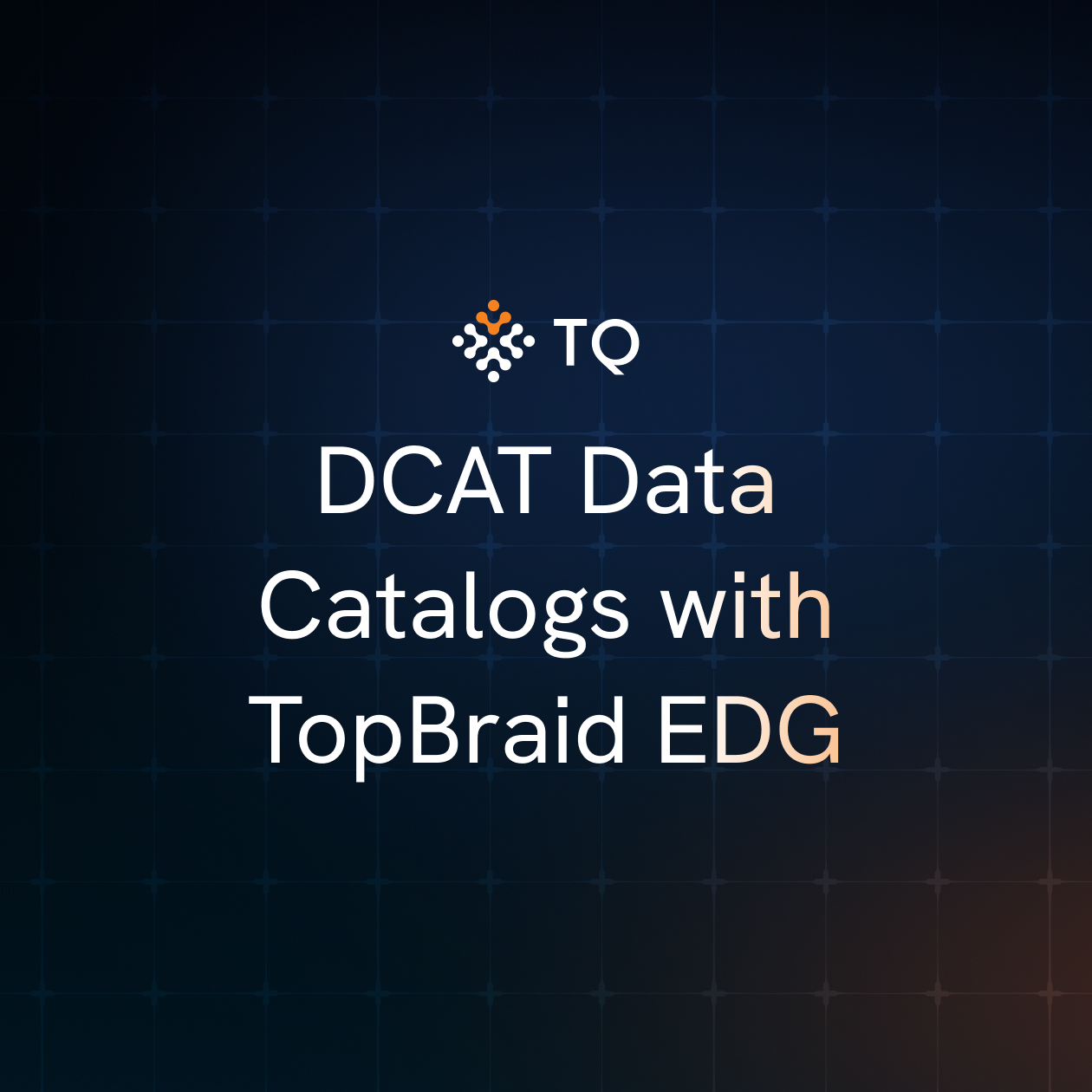 DCAT Data Catalogs with TopBraid EDG