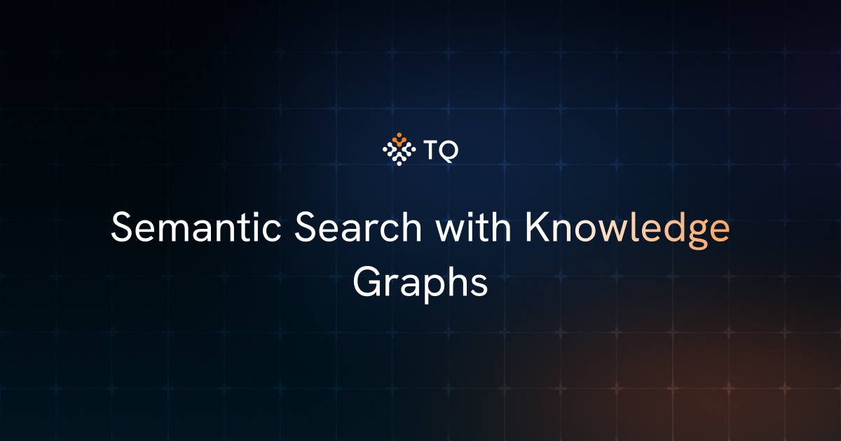 Semantic Search with Knowledge Graphs