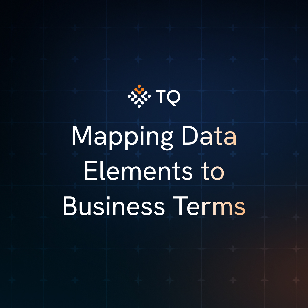 Mapping Data Elements to Business Terms