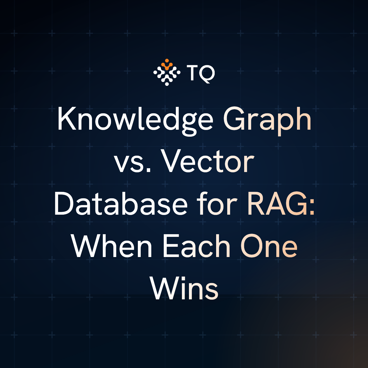 Knowledge Graph vs. Vector Database for RAG: When Each One Wins