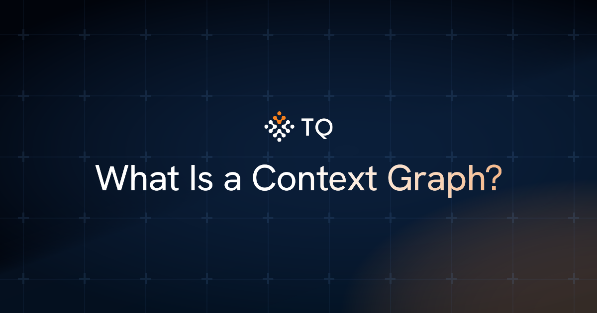 What Is a Context Graph?