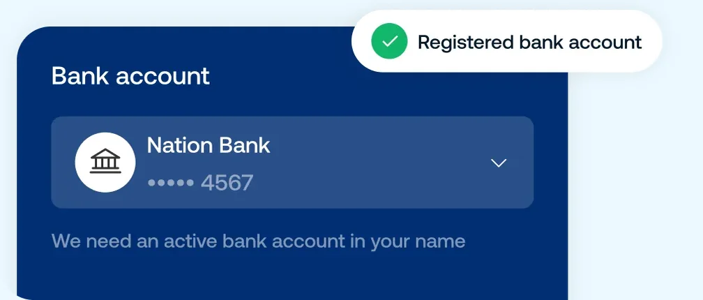 Bank account user interface with Nation Bank selected, showing the last four digits 4567 and a ‘Registered bank account’ confirmation message.
