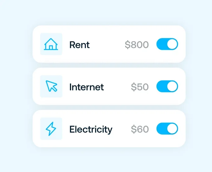 List of expenses with three items: Rent with a house icon and $800 cost, Internet with a cursor icon and $50 cost, Electricity with a lightning bolt icon and $60 cost, each with toggles turned on.