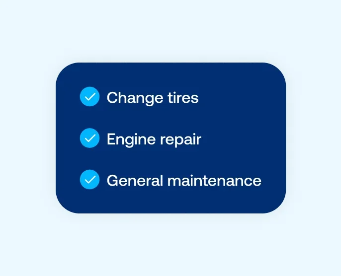 Dark blue card with a checklist: Change tires, Engine repair and General maintenance.