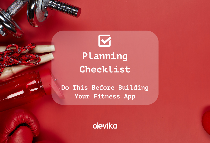 Checklist For Launching A Successful Health & Fitness App