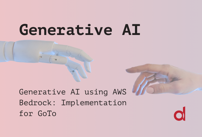 Generative AI using AWS Bedrock – Implementation for GoTo