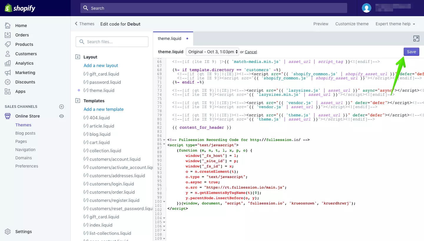 Save Shopify theme changes after adding FullSession code