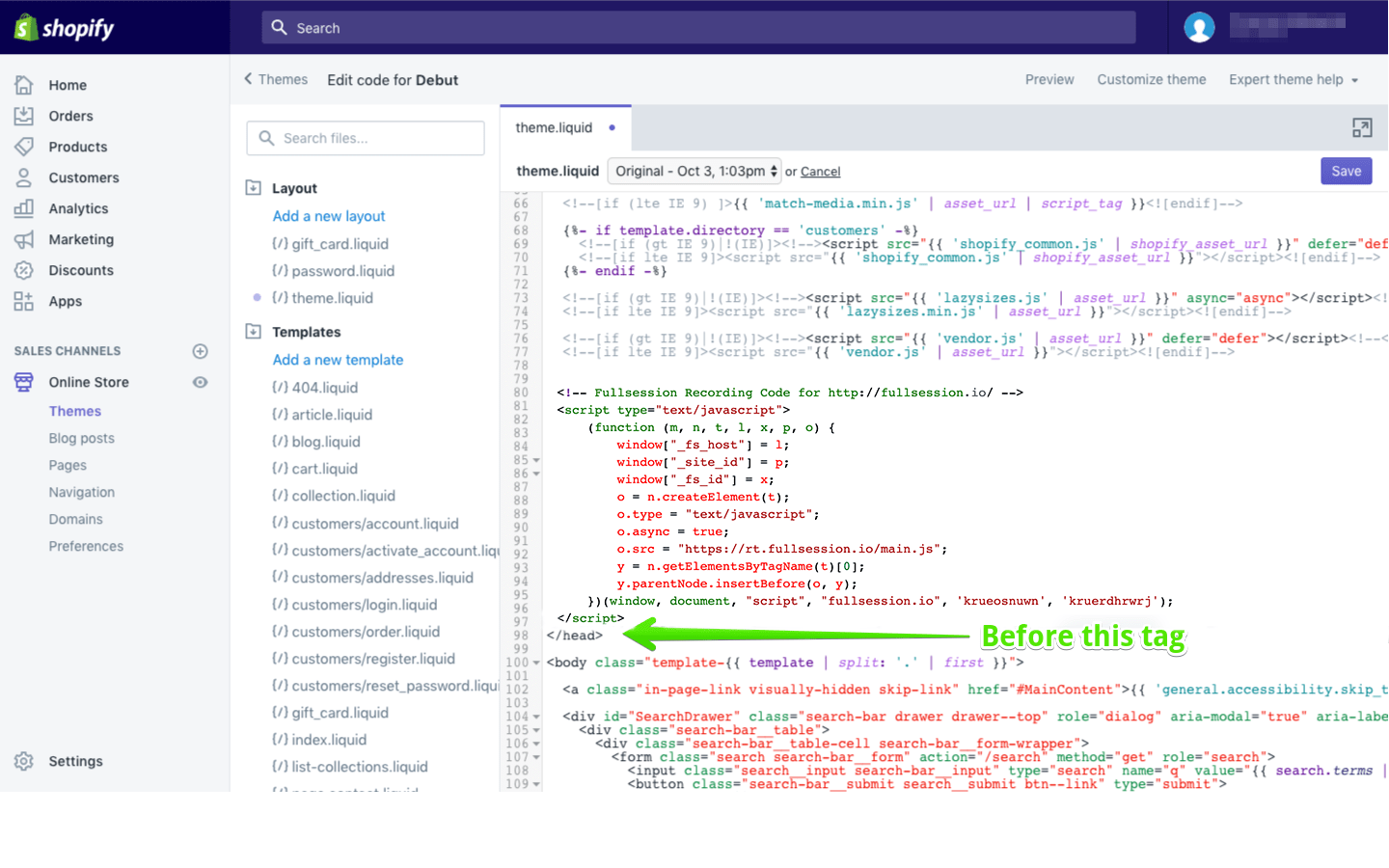 Paste FullSession code before the closing body tag in Shopify