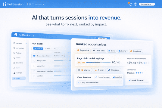 Lift AI turns real user sessions into a prioritized list of opportunities tied to your goals.