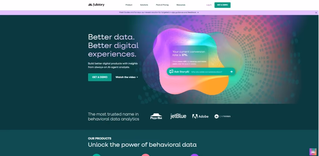 FullStory homepage hero banner with the headline “Better data. Better digital experiences.” and a colorful abstract graphic featuring conversion rate insights and an AI query prompt.