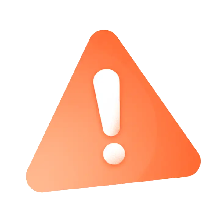 Orange triangular warning sign with a white exclamation mark in the center.