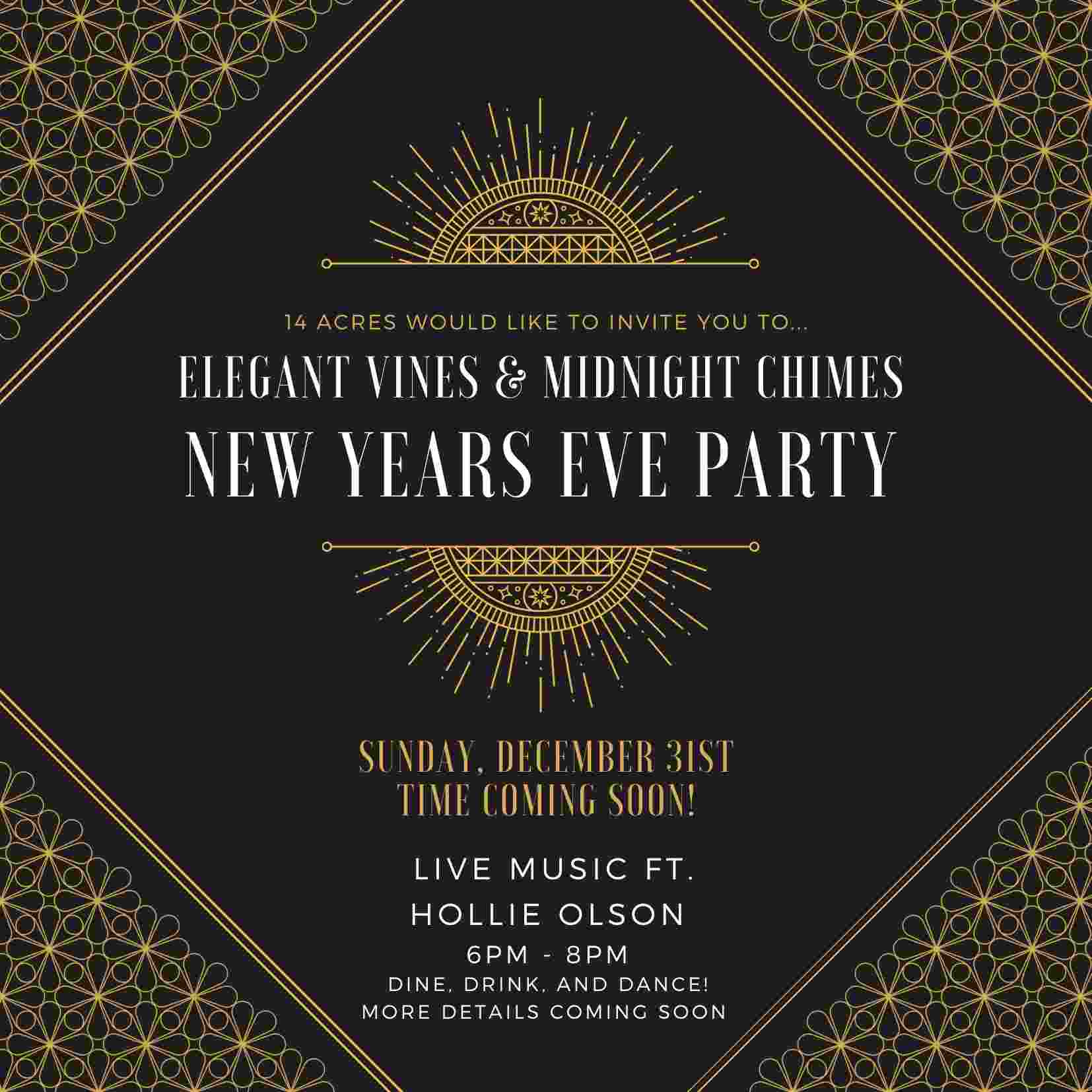 Art deco invitation for the Elegant Vines & Midnight Chimes New Year's Eve party at 14 Acres with live music by Hollie Olson