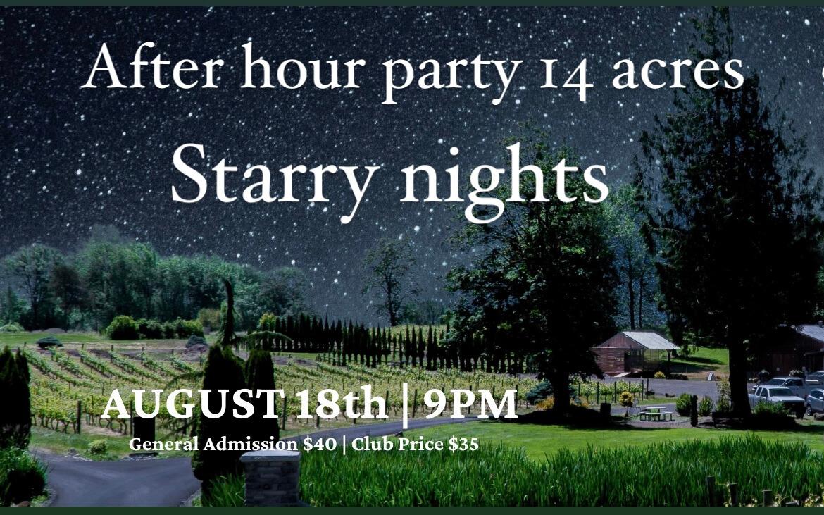 Poster for the Starry Nights after-hours party at 14 Acres on August 18th, over a night view of the vineyard
