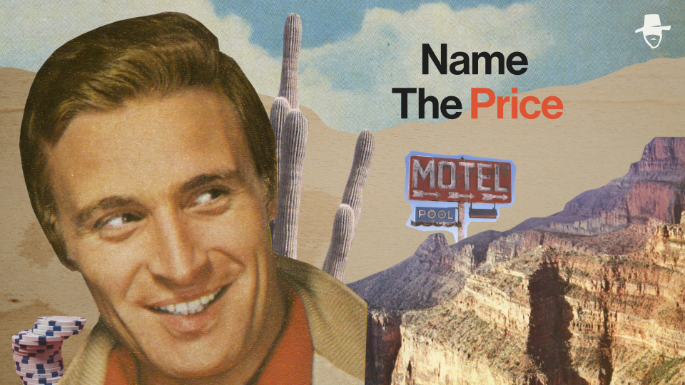Collage reading "Name The Price", with a smiling salesman, a stack of poker chips and a vintage motel sign in the desert.