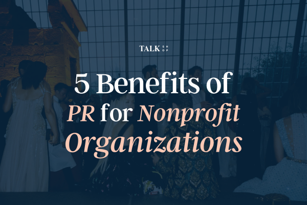 Unleashing the Power of Public Relations for Nonprofit Organizations