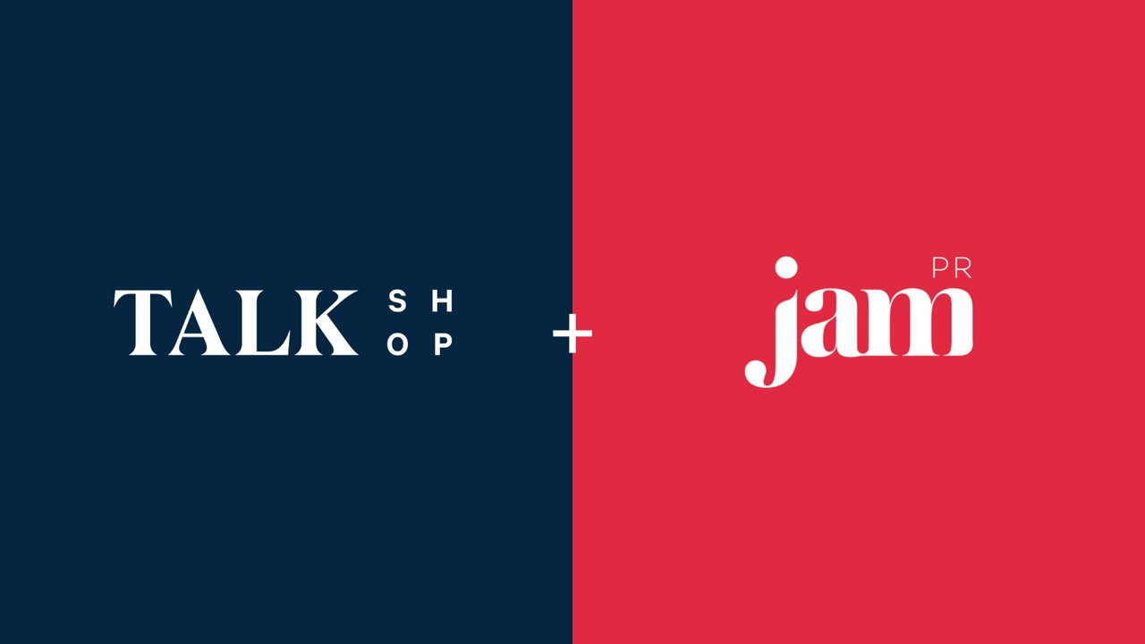 Talk Shop Starts 2023 Strong, Acquires Jam PR