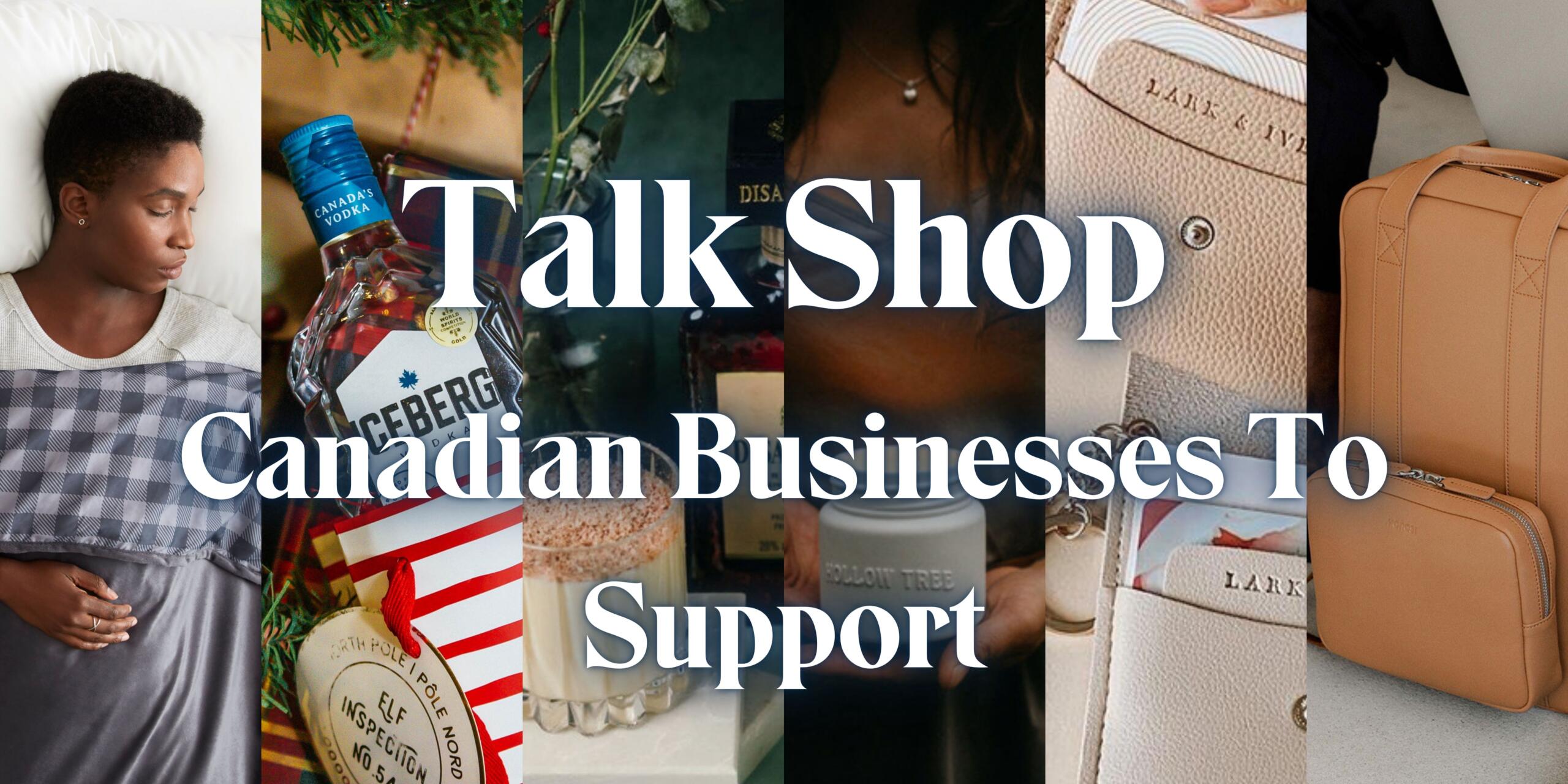 Talk Shop’s Holiday Gift Guide – Support Local