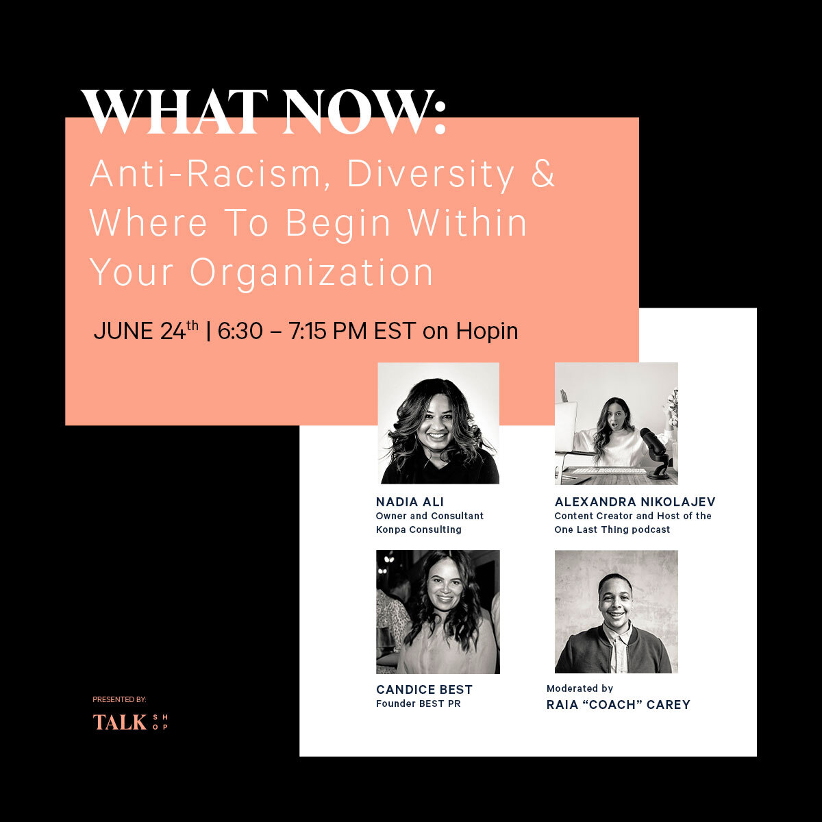 What Now: Anti-Racism, Diversity and Where To Begin Within Your Organization