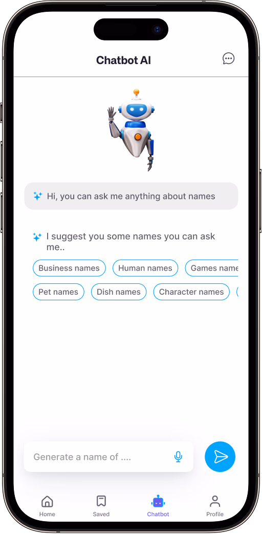 Smartphone screen showing Chatbot AI interface with a waving robot icon and text suggesting users can ask about names, offering categories like Business names, Human names, Games names, Pet names, Dish names, and Character names, plus a text input field with a microphone and send button at the bottom.