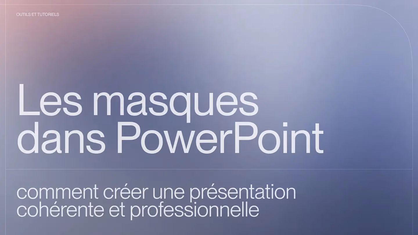 Masque dans PowerPoint : comment créer une présentation cohérente et professionnelle