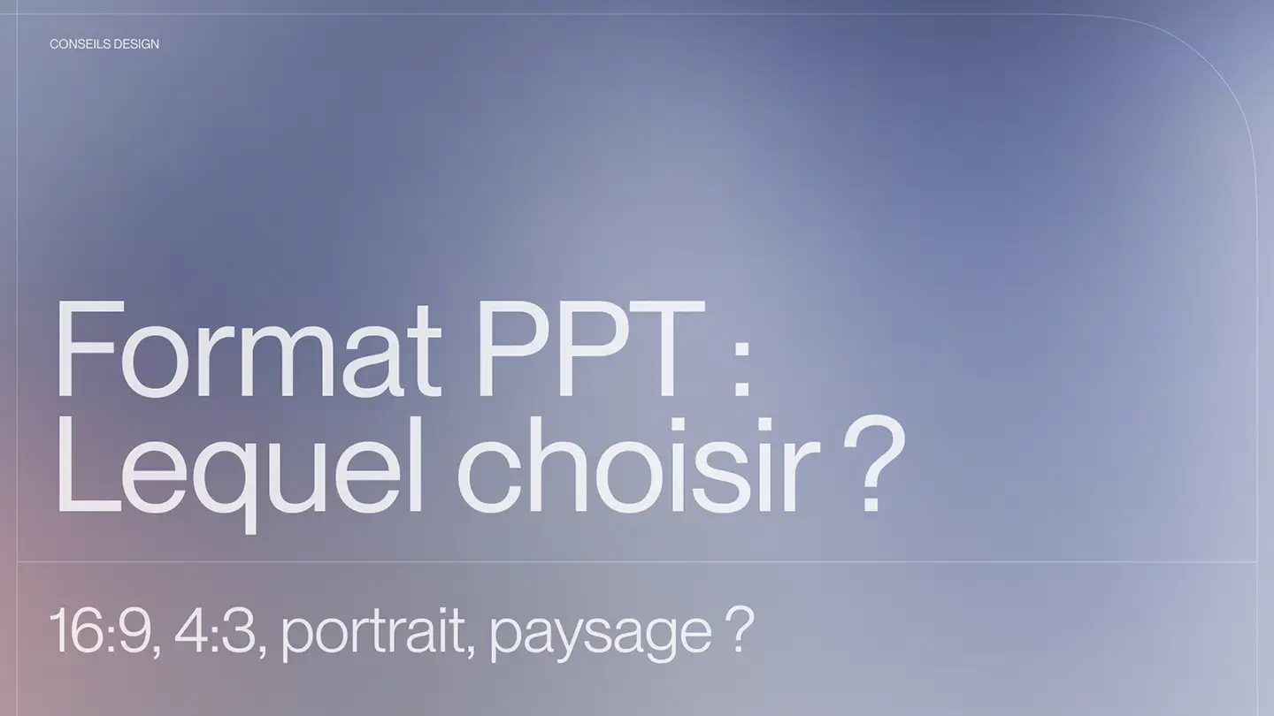 Format PowerPoint : quels formats de diapositives choisir (16/9, 4/3, portrait, paysage) ?