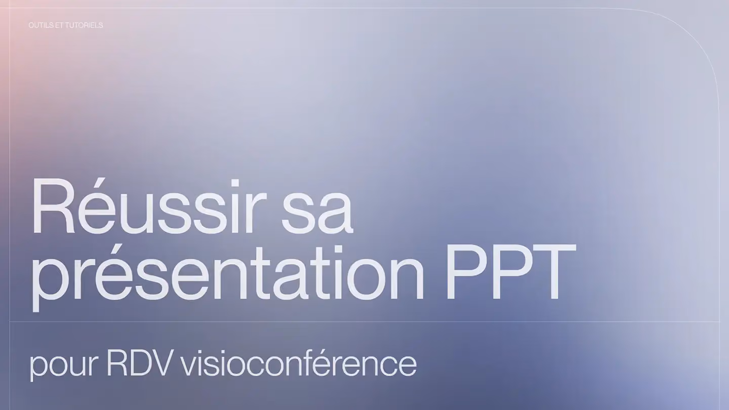 Réussir sa Présentation PowerPoint pour rdv visioconférence