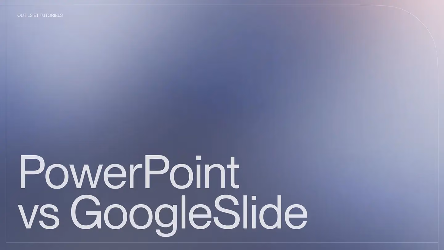 PowerPoint VS Google Slides : quel outil pour vos présentations professionnelles ?