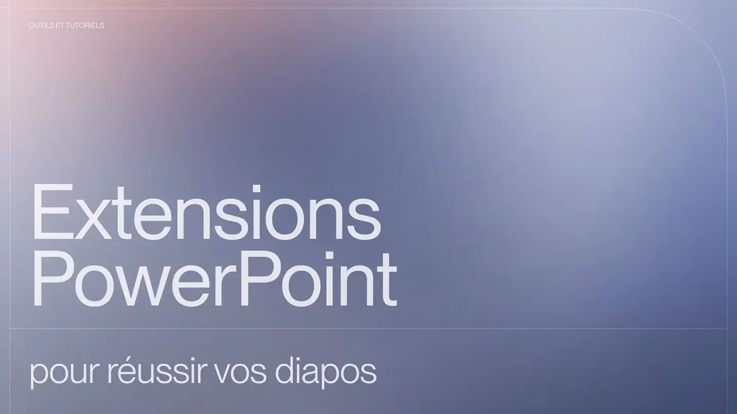 Les meilleures extensions PowerPoint pour réussir vos diapos