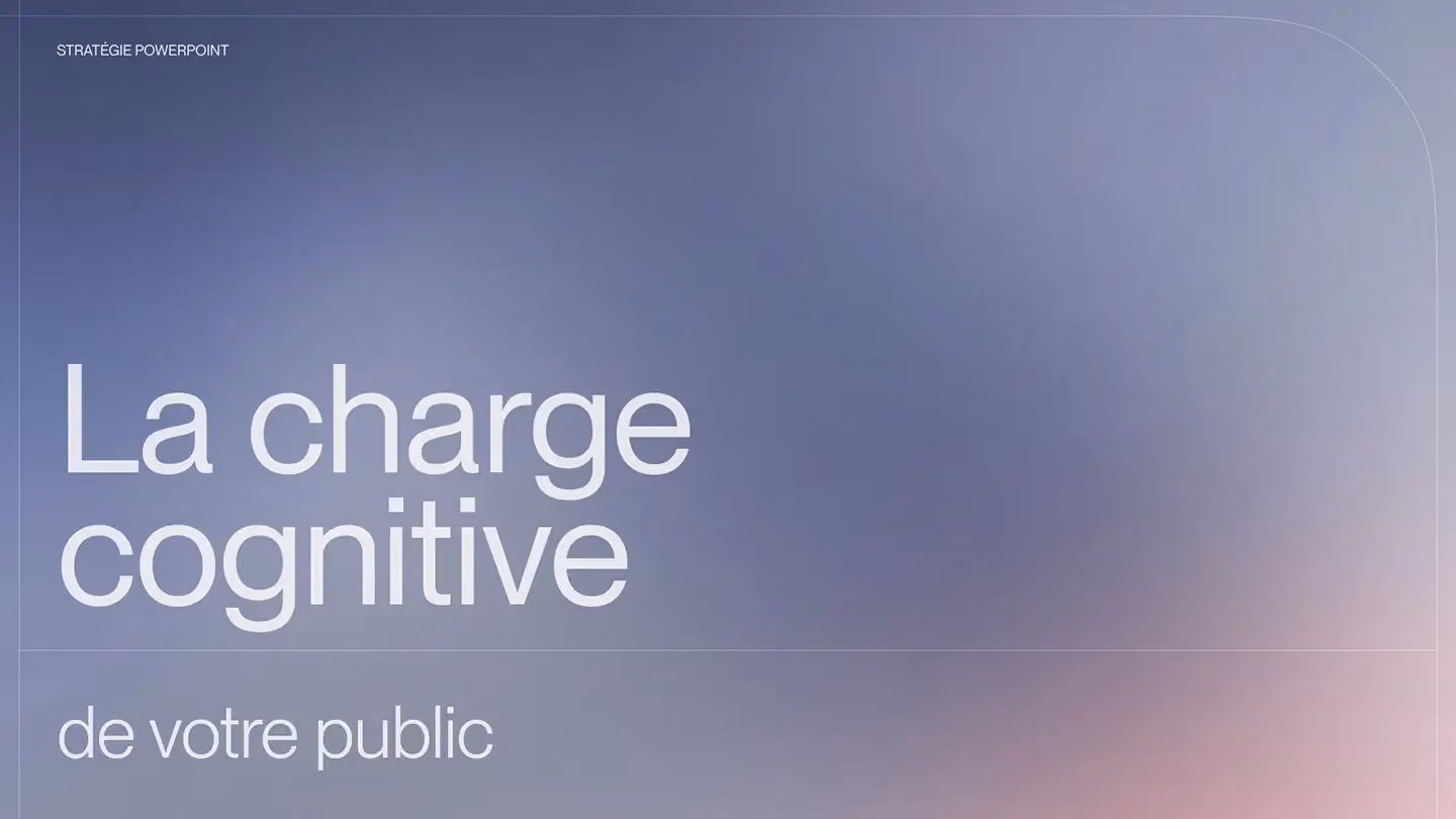 Présentation PowerPoint : comment réduire la charge cognitive pour votre public ?