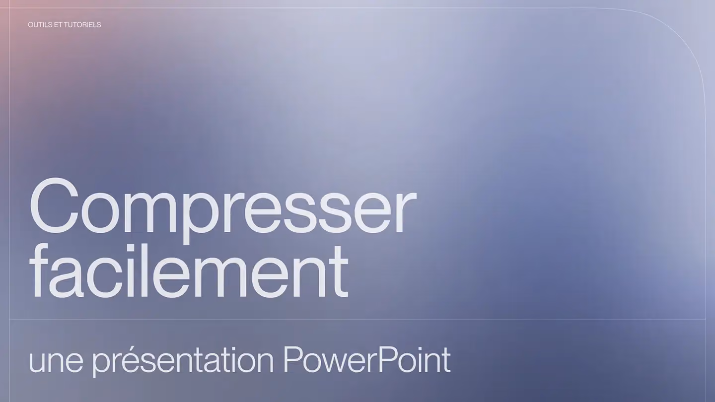 Tuto : comment compresser une présentation PowerPoint facilement ?