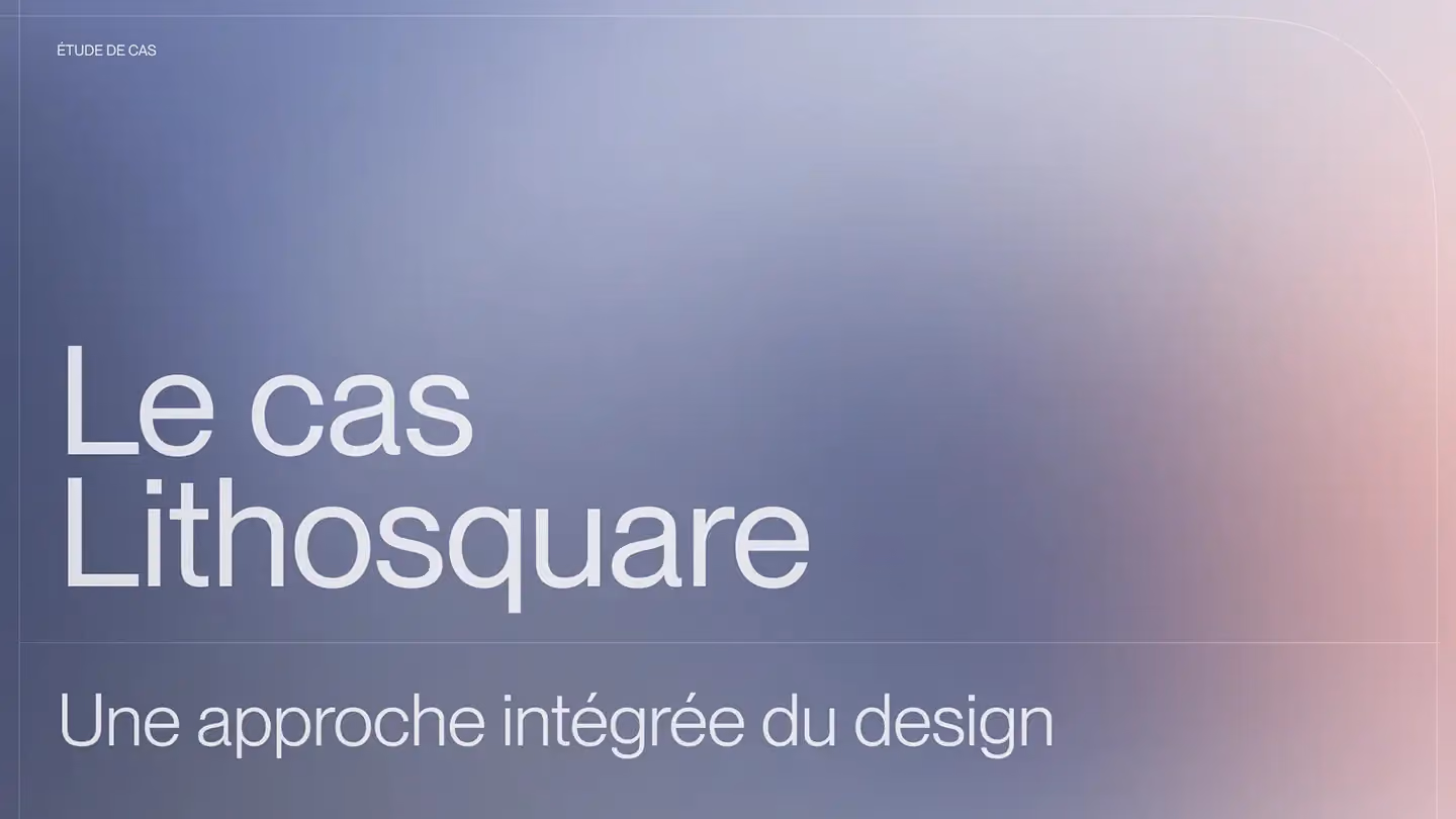 Le cas Lithosquare : une approche intégrée du design au service d’une image de marque innovante