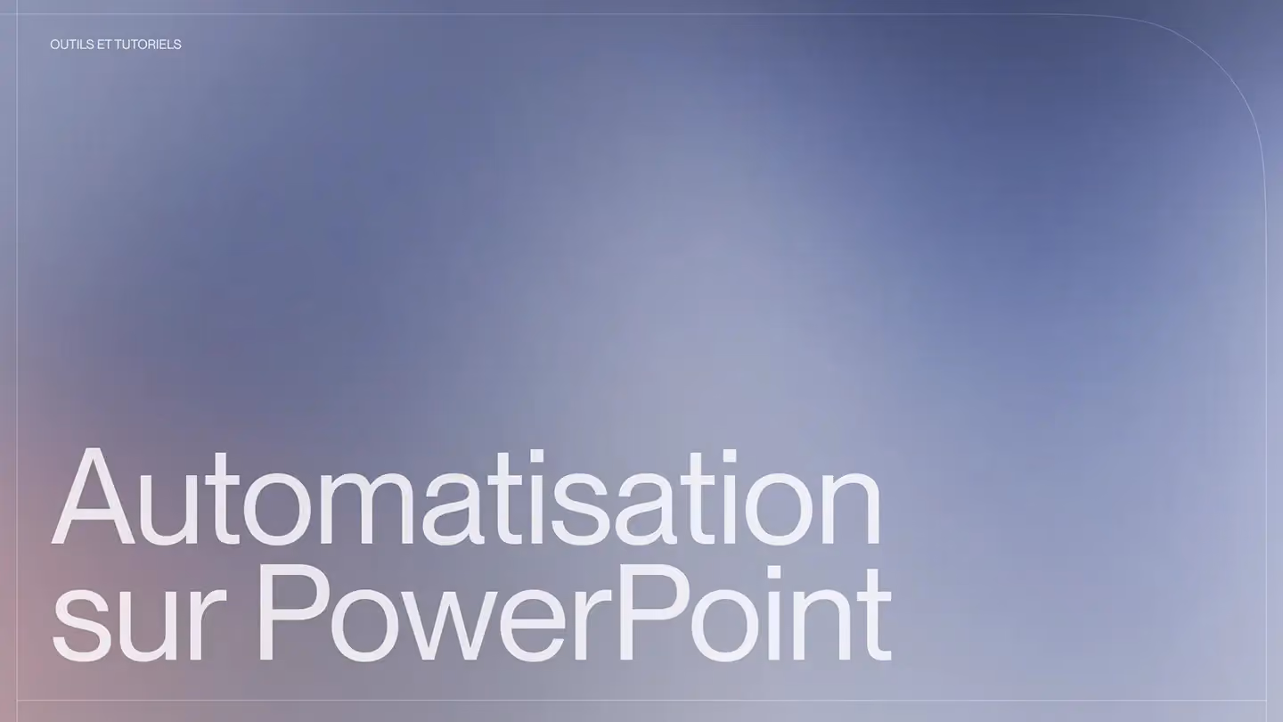 Automatisation sur PowerPoint : le guide ultime pour gagner en efficacité