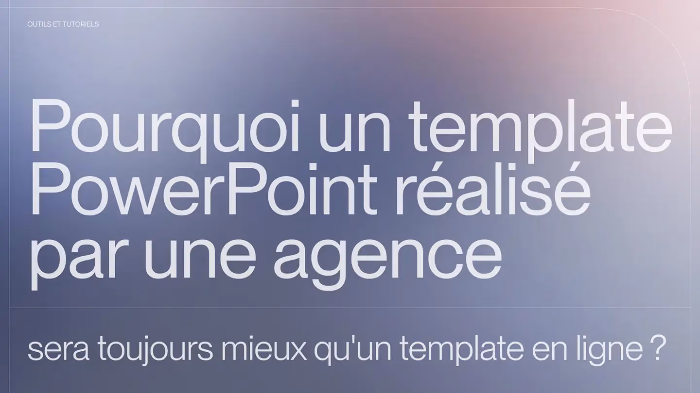 Pourquoi un template PowerPoint réalisé par une agence sera toujours mieux qu'un template en ligne ?