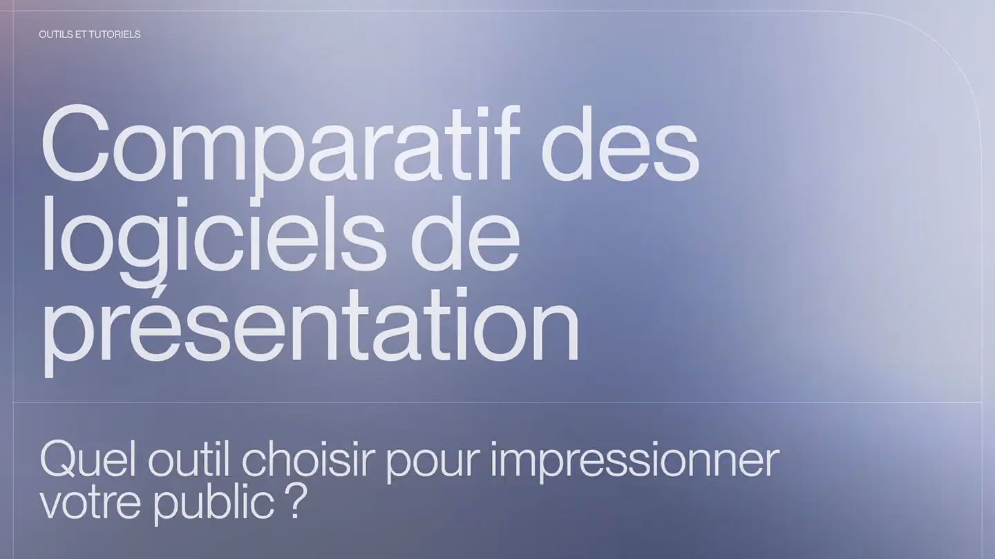 Comparatif des logiciels de présentation : Quel outil choisir pour impressionner votre public ?