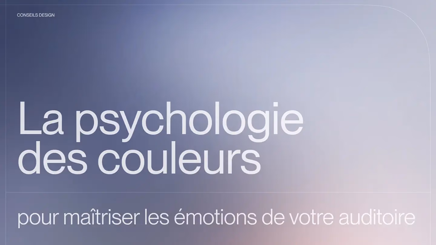 La psychologie des couleurs pour maîtriser les émotions de votre auditoire