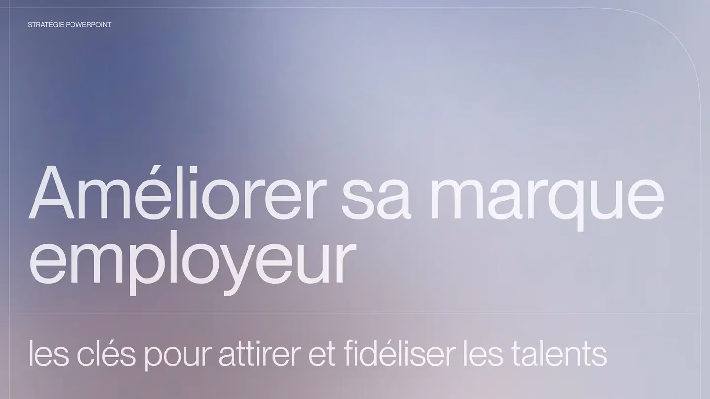 Améliorer sa marque employeur : les clés pour attirer et fidéliser les talents