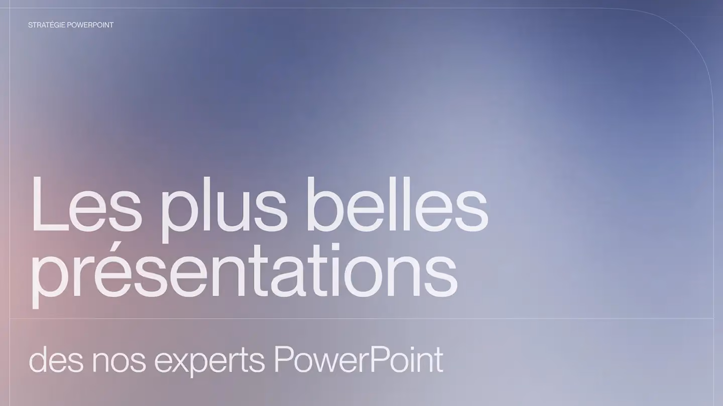 Les plus belles présentations de nos experts PowerPoint
