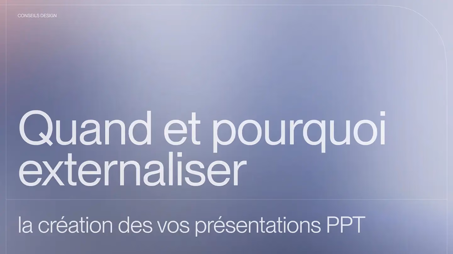 Quand et pourquoi externaliser la création de vos présentations PowerPoint ?